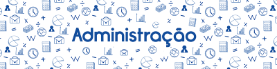 Irei criar um artigo sobre administração