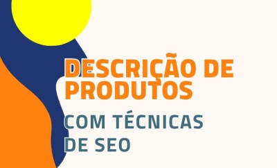 descrever seus produtos com 1000 palavras por 70,00